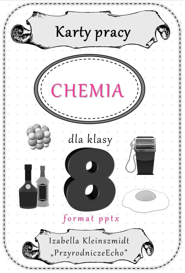 Chemiczne karty pracy dla klasy 8 w formacie pptx. Materiał zawiera 33 karty pracy do samodzielnego uzupełniania