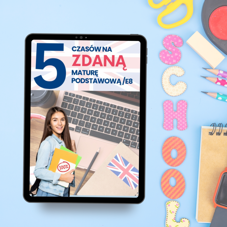 5 Czasów na Zdaną Maturę Podstawową