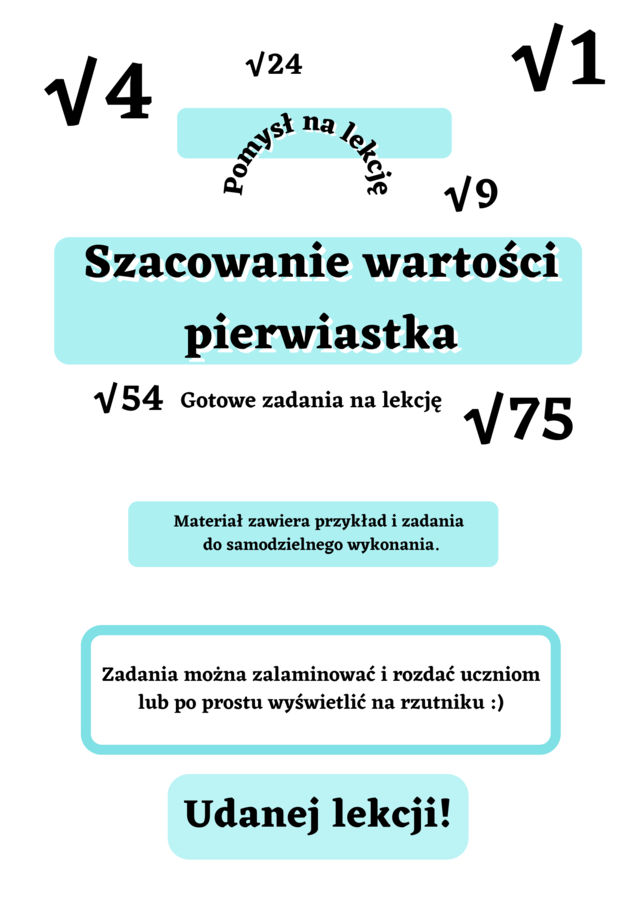 Szacowanie wartości pierwiastka klasa 7. Przykład i gotowe zadania na lekcję :)