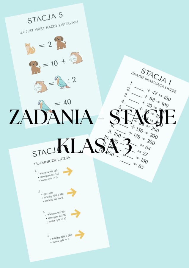 ZADANIA - STACJE - DZIAŁANIA W  ZAKRESIE  1000 - ZADANIA TEKSTOWE - KLASA 3