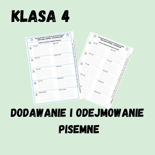 Dodawanie i odejmowanie pisemne - klasa 4 (karta pracy - podsumowanie)