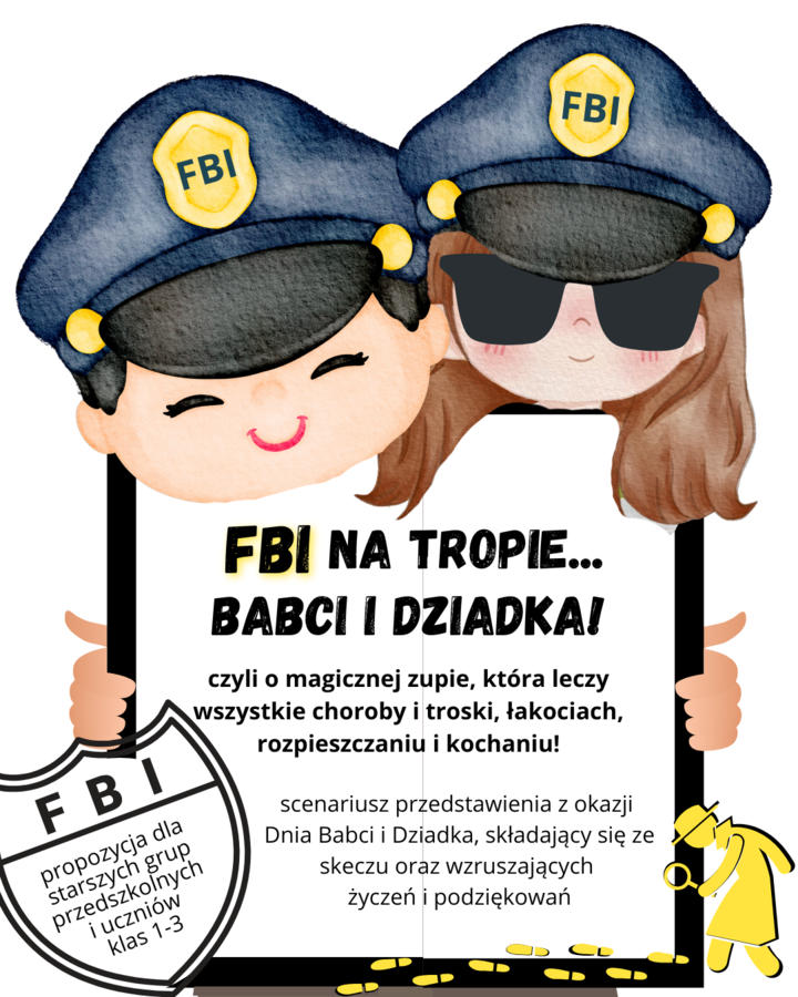 Scenariusz z okazji DNIA BABCI I DZIADKA, skecz+podziękowania i życzenia; przedszkole i klasy 1-3