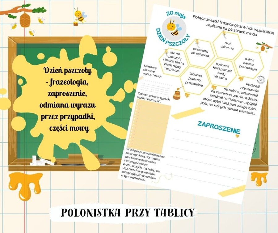DZIEŃ PSZCZOŁY frazeologia, zaproszenie, części mowy, odmiana przez przypadki