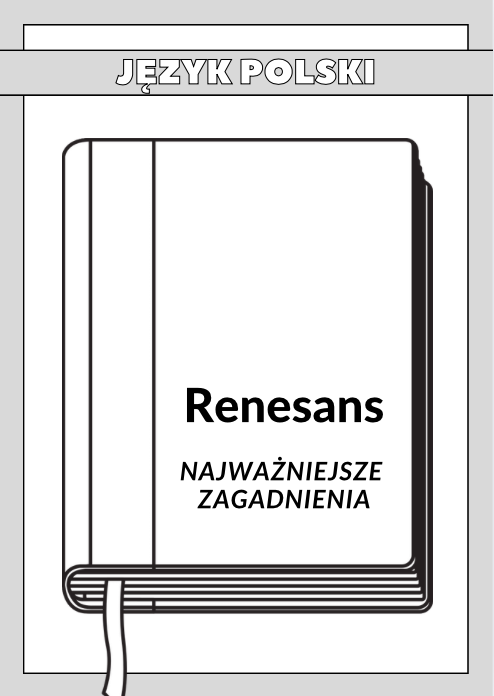 Renesans – Najważniejsze Zagadnienia – Karty Pracy dla Maturzystów