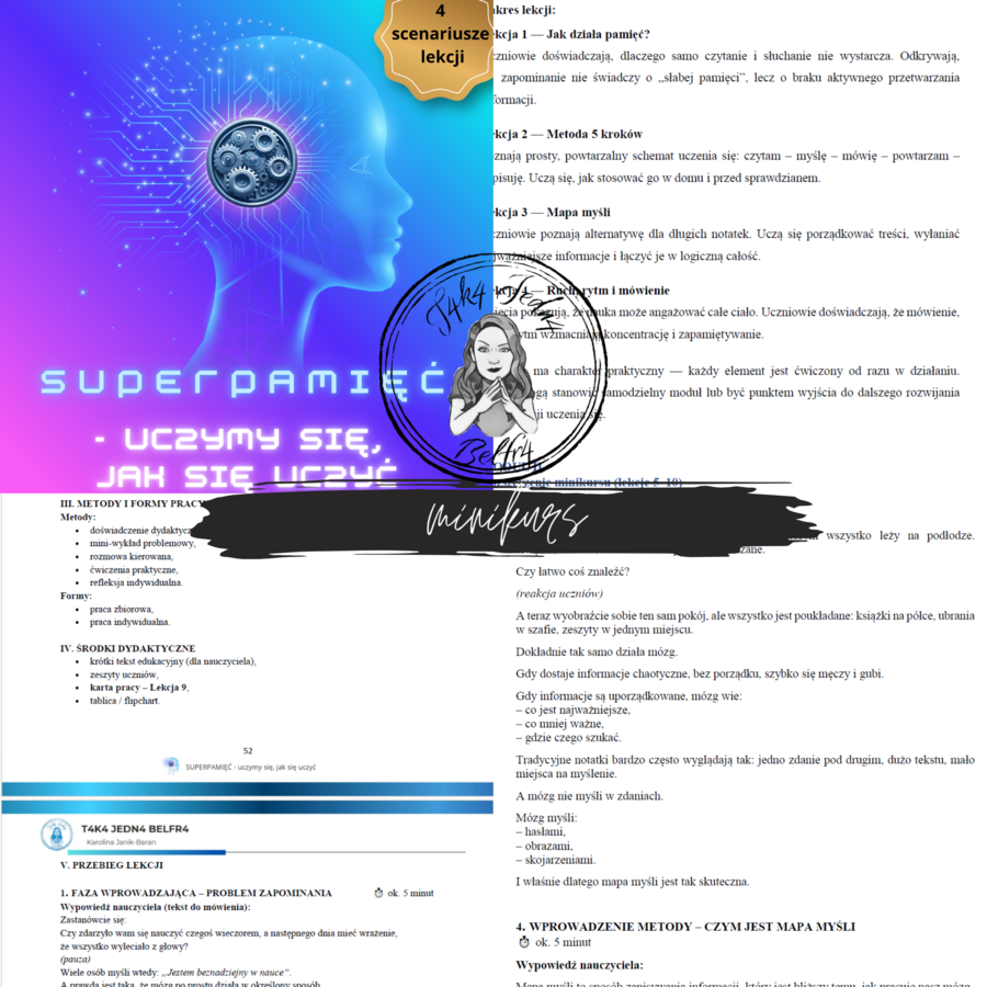 „SUPERPAMIĘĆ  – UCZYMY SIĘ, JAK SIĘ UCZYĆ” CZ. I - MINIKURS ROZWIJANIA UMIEJĘTNOŚCI UCZENIA SIĘ  DLA UCZNIÓW KLAS IV–VI