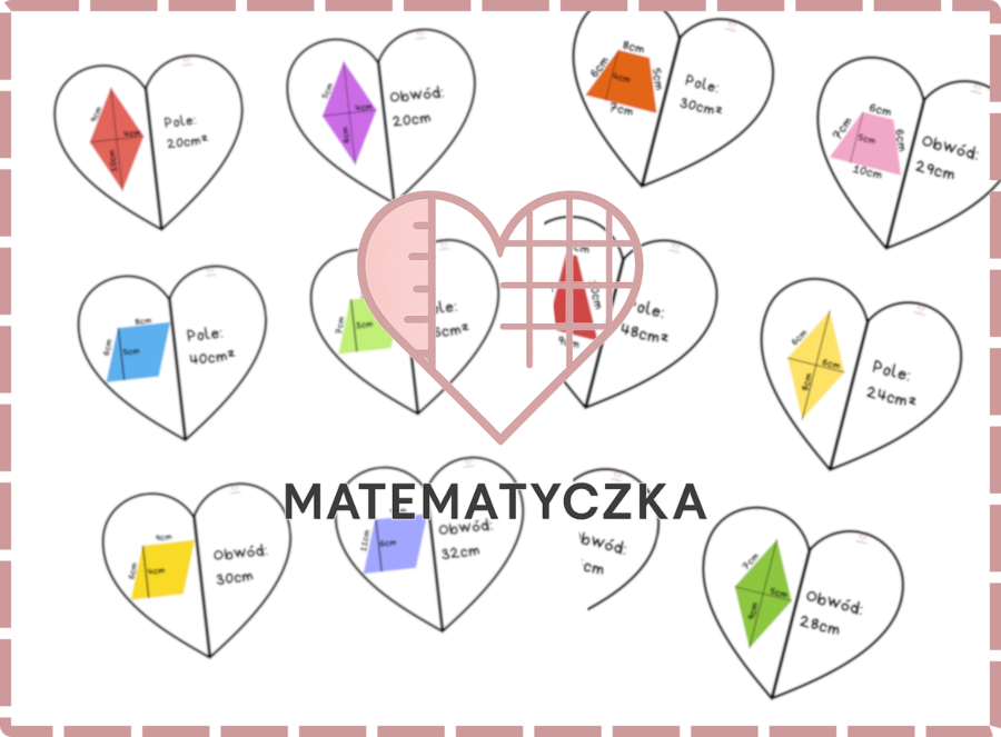 Serduszkowe Pary Walentynki Dopasuj Figury Obwód i Pole cz2 Matematyczka Martyna Rozalia