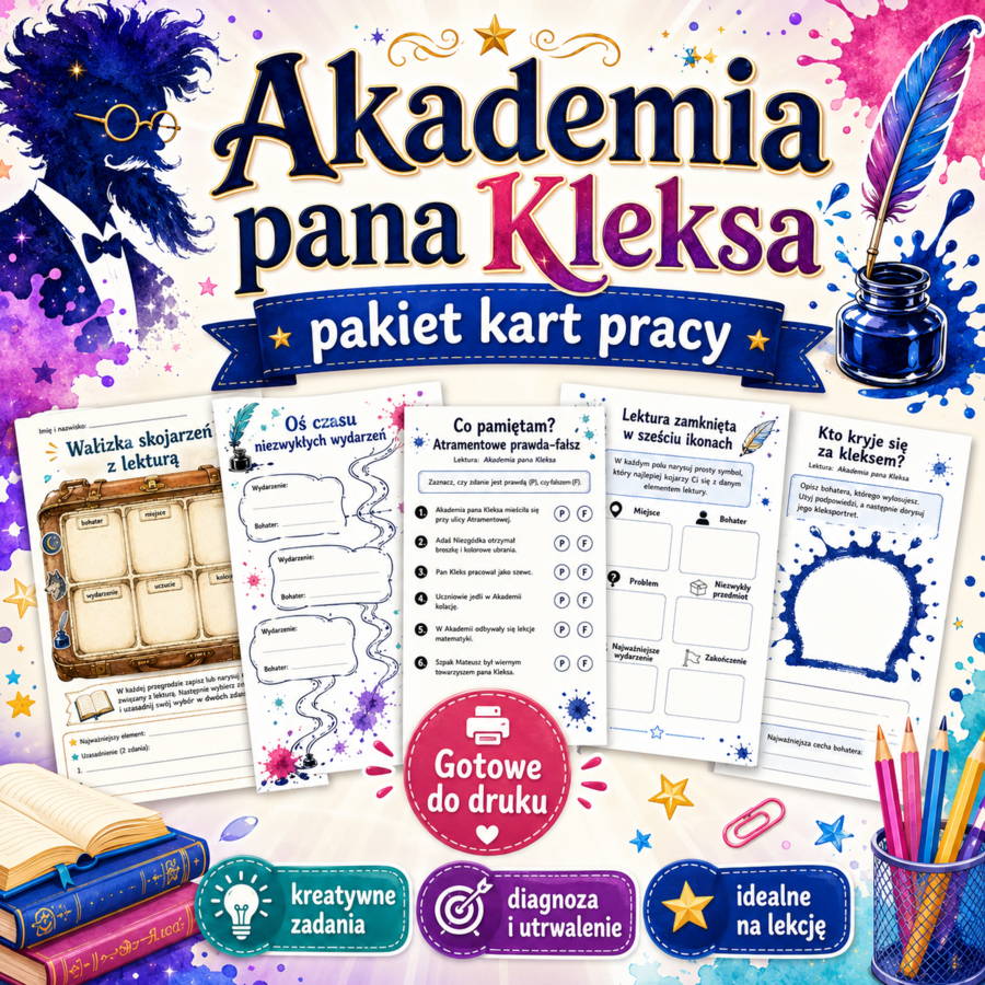 „Akademia pana Kleksa” – kreatywny zestaw kart pracy do lektury