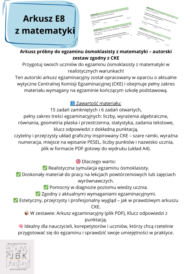 Arkusz do Egzaminu Ósmoklasisty z matematyki - autorski arkusz wraz z odpowiedziami i punktacją