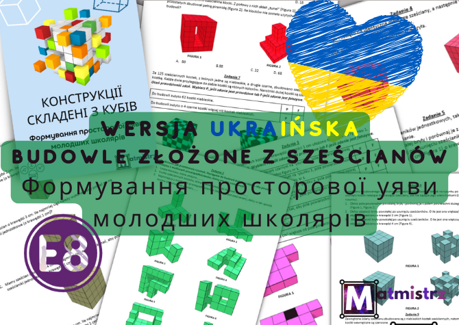 E8 Powtórzenie przed egzaminem ósmoklasisty Budowle złożone z sześcianów -wersja ukraińska z odpowiedziami