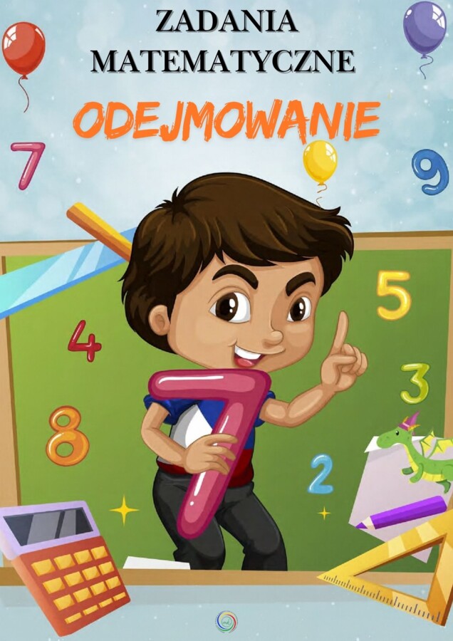 ZADANIA MATEMATYCZNE ODEJMOWANIE