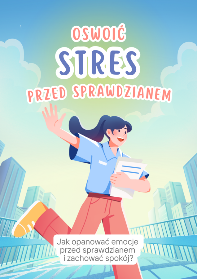 Oswoić Stres Przed Sprawdzianem: Jak Opanować Emocje i Zachować Spokój? – Gazetka Ścienna (15 str. PDF)