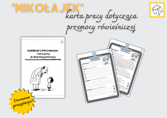 "Euzebiusz u psychologa"  - karta pracy  dotycząca przemocy rówieśniczej + darmowa prezentacja ze scenariuszem lekcji do lektury pt. "Mikołajek"