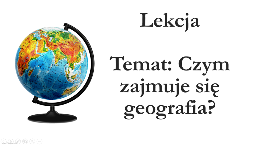 Klasa 5 - Czym zajmuje się geografia? - prezentcja