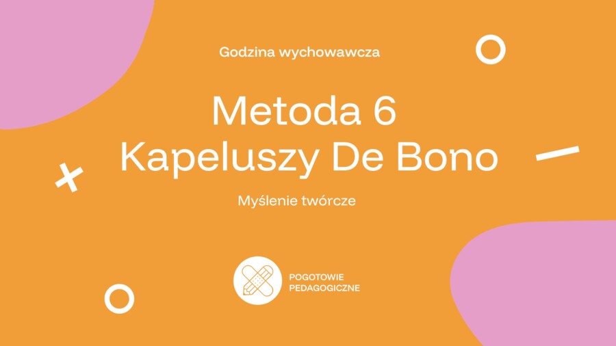 Prezentacja Kapelusze de Bono"- materiał na zajęcia wychowawcze, terapii pedagogicznej
