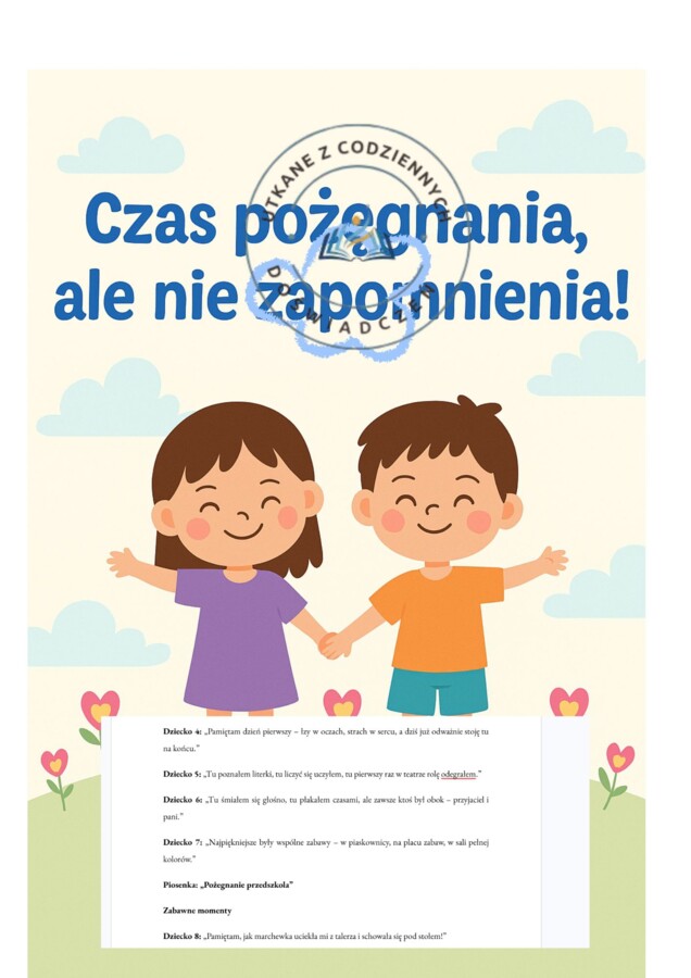 „Czas pożegnania, ale nie zapomnienia” Scenariusz uroczystości zakończenia przedszkola dla dzieci 6‑letnich