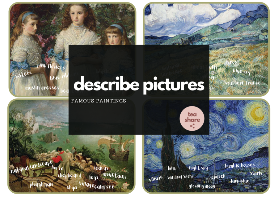 FAMOUS PAINTINGS - describe