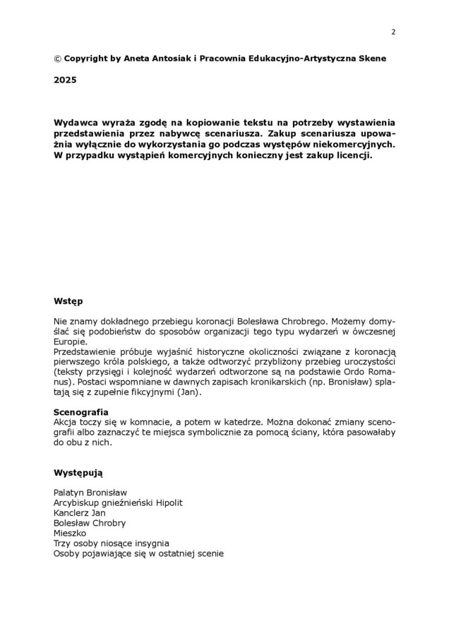 Wyznaję przed Bogiem, że będę królem Polski. Scenariusz przedstawienia z okazji 1000-lecia Królestwa Polskiego