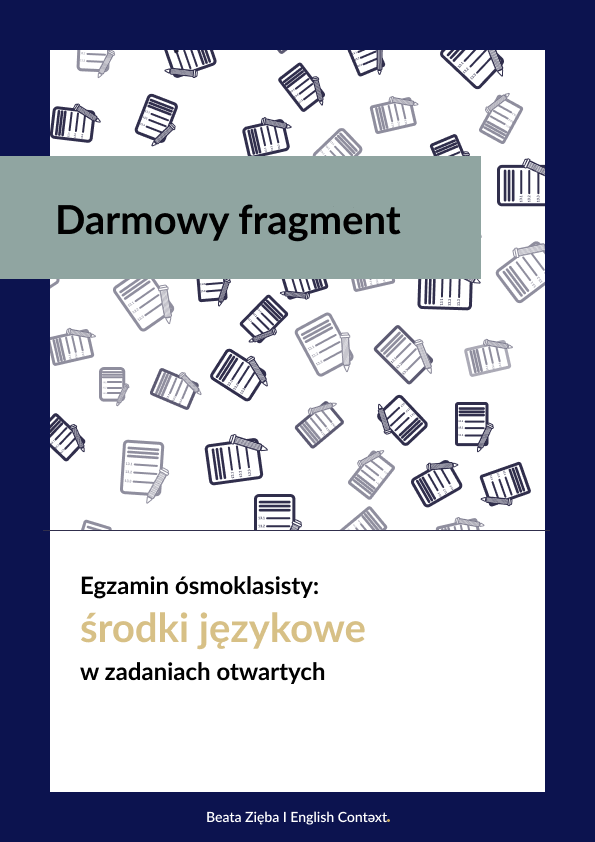 Egzamin ósmoklasisty: środki językowe w zadaniach otwartych - darmowy fragment