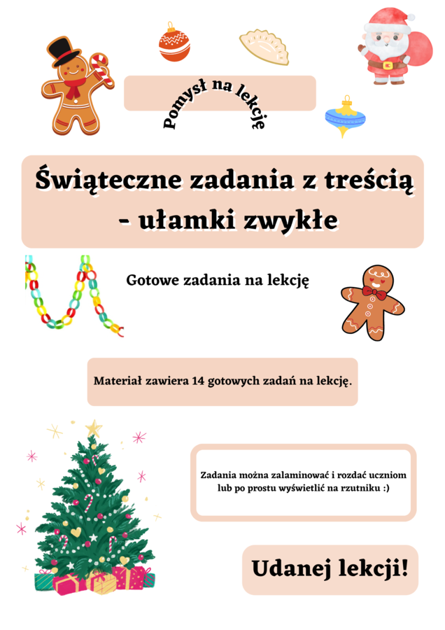 Świąteczne zadania z treścią - ułamki zwykłe. Gotowe zadania na lekcję :)