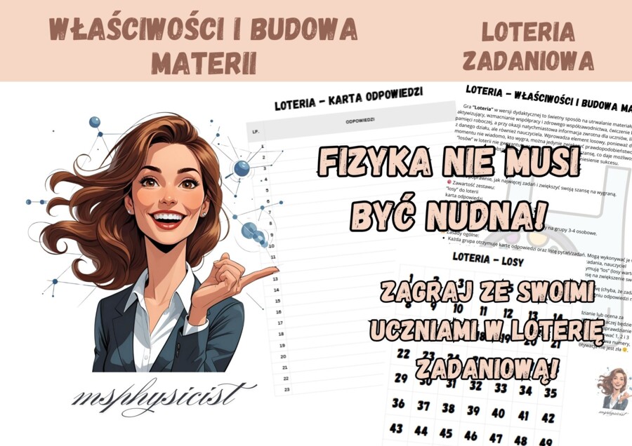 POWTÓRZENIE: WŁAŚCIWOŚCI I BUDOWA MATERII – klasa 7 – lekcja powtórzeniowa – GRA dydaktyczna. LOTERIA ZADANIOWA. MOC powtórki.