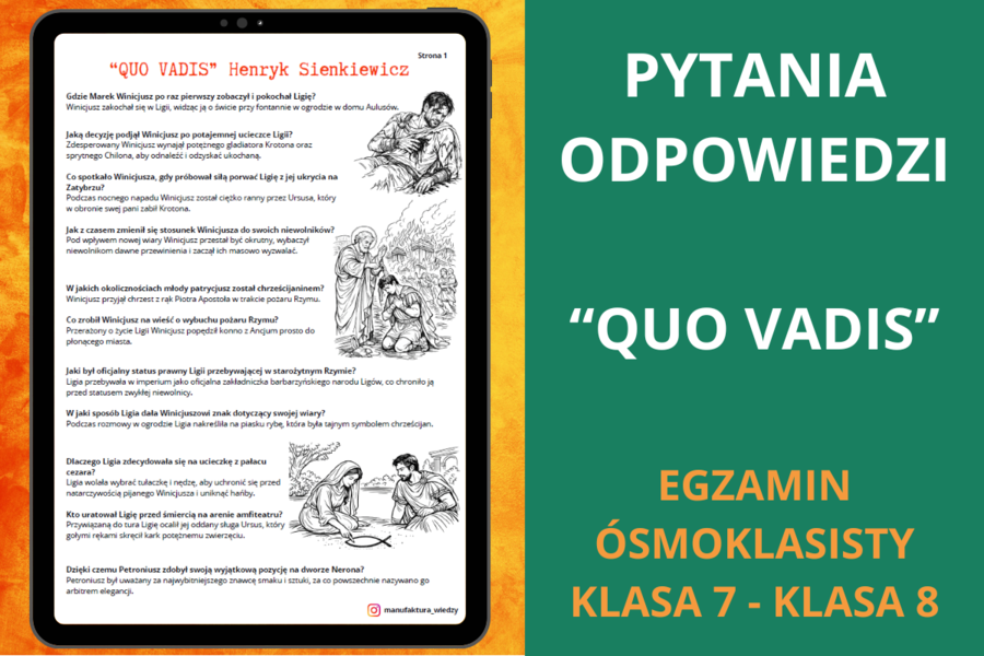 Pytania i odpowiedzi – Quo vadis Henryk Sienkiewicz | powtórka, notatka, język polski, egzamin ósmoklasisty, klasa 7–8