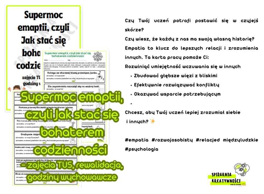 Supermoc empatii, czyli Jak stać się bohaterem codzienności - zajęcia TUS, rewalidacja, godziny wychowawcze
