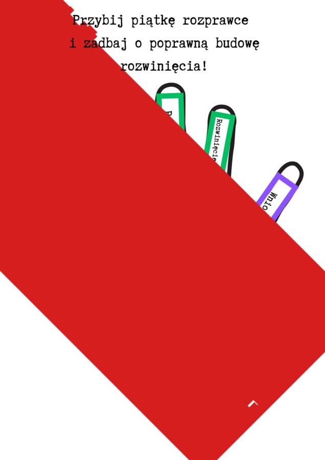 Rozprawka! Schemat budowy rozwinięcia PDF do druku lub prezentacja! E8!