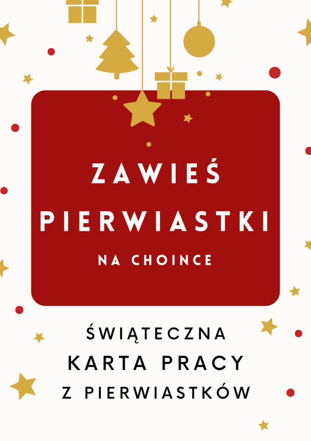 Zawieś pierwiastki na choince - świąteczna karta pracy z pierwiastków.
