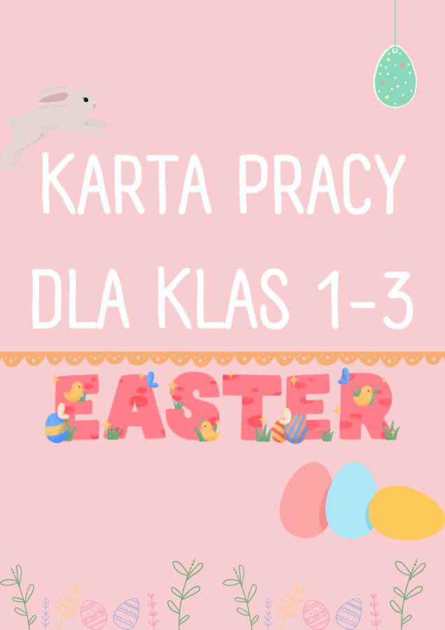 Wielkanocny zestaw zadań/ karta pracy/ zadania/ słownictwo/ Klasy 1-3/ SP 1-3/ Easter/ Wielkanoc/ Dzieci/ Gotowa lekcja