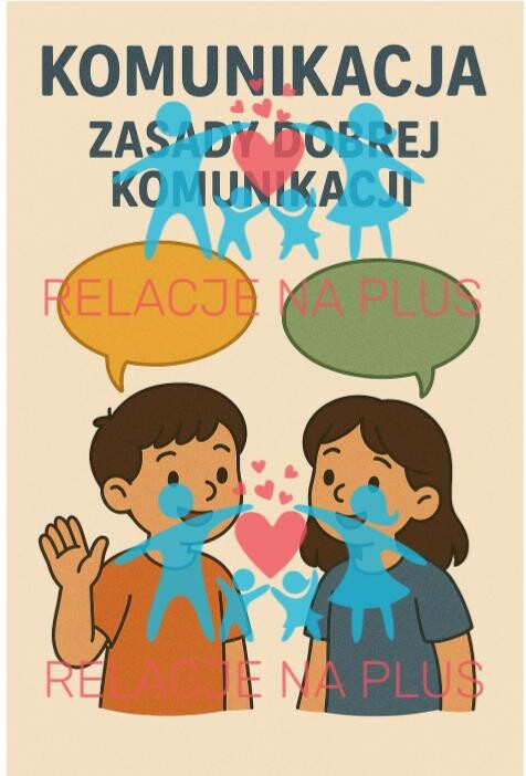 Komunikacja - zasady dobrej komunikacji