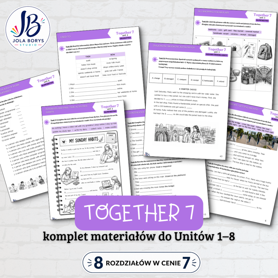 Together 7 Unit 1–8 – komplet materiałów: słownictwo, gramatyka, komunikacja, czytanie, E8 – karty pracy, ćwiczenia – 8 rozdziałów w cenie 7