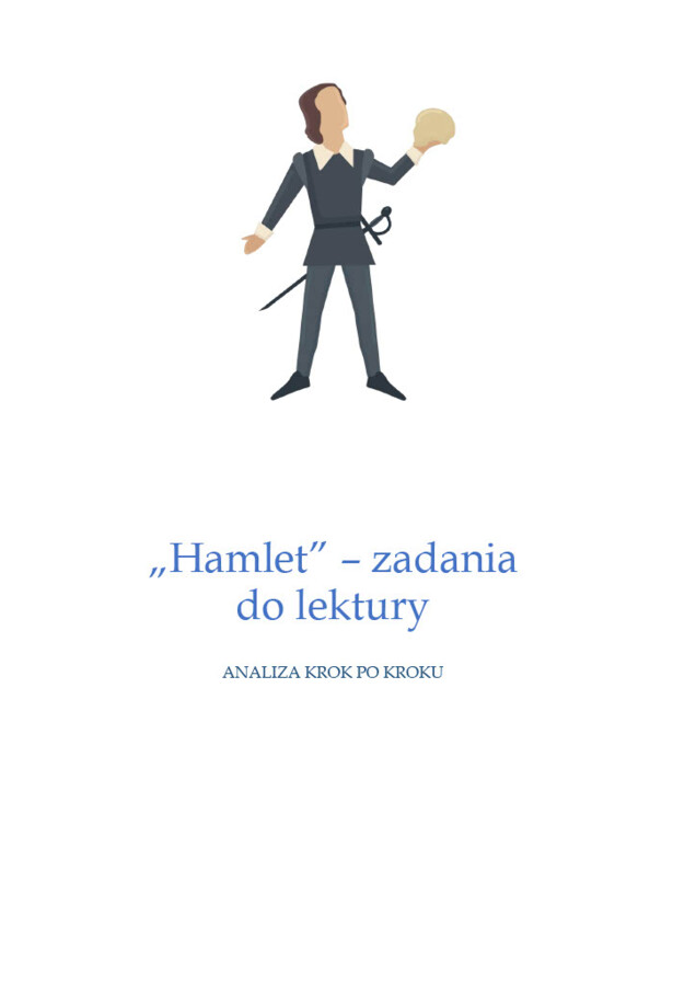 "Hamlet" - zadania do lektury. Analiza krok po kroku
