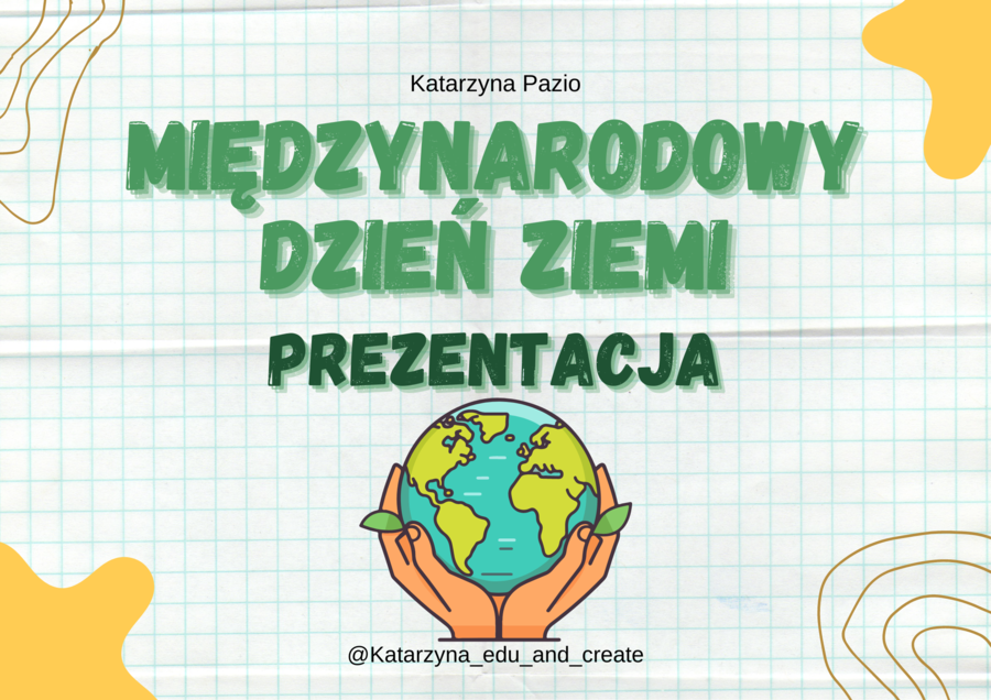 Międzynarodowy Dzień Ziemi - prezentacja