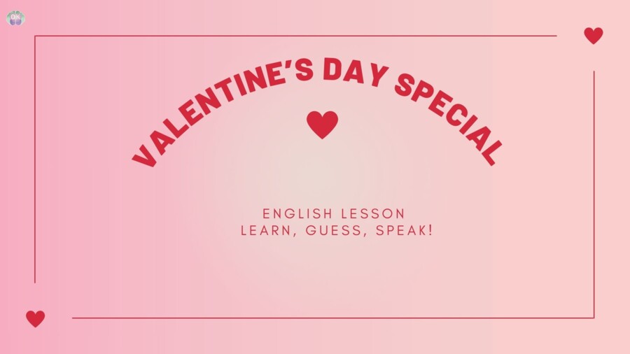 ❤️ Valentine’s Day Special – Idioms & Speaking (A2)