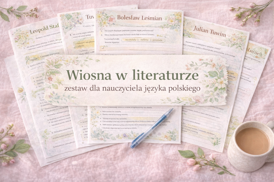 Wiosna w literaturze – analiza poezji (Staff, Tuwim, Leśmian)