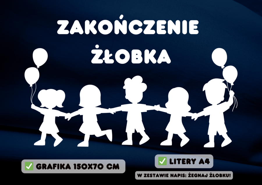 ZAKOŃCZENIE PRZEDSZKOLA/ŻŁOBKA - Dekoracja XXL