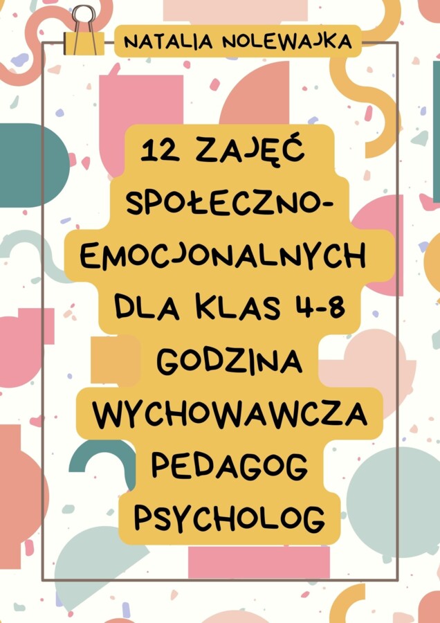 Zajęcia społeczno-emocjonalne dla klas 4-8