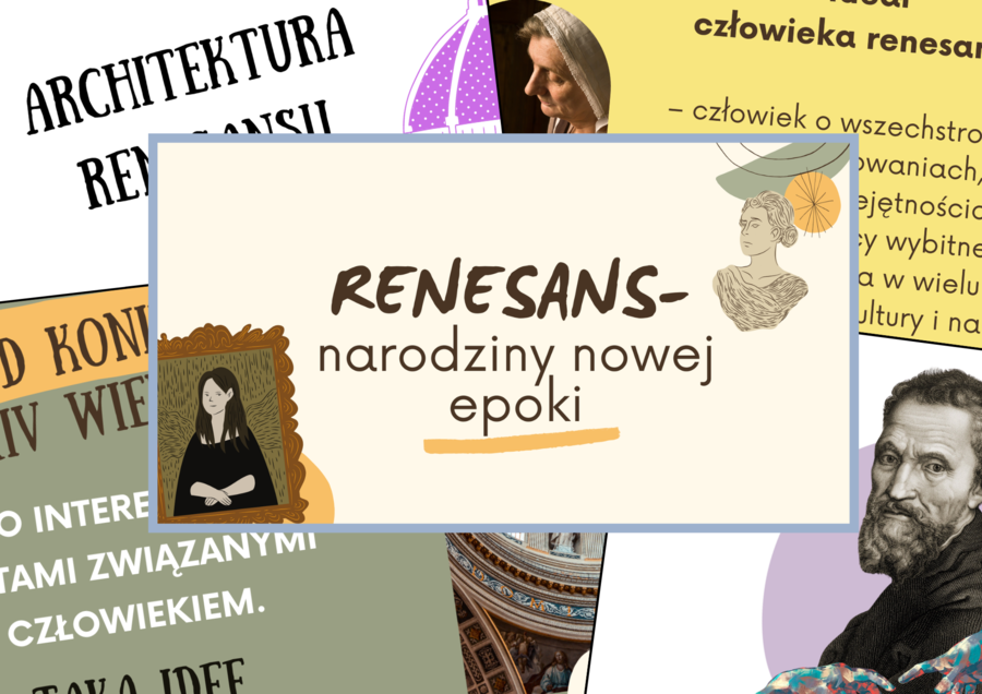 PREZENTACJA MULTIMEDIALNA: "RENESANS - NARODZINY NOWEJ EPOKI" 35 slajdów, zgodne z podstawą programową, możliwość edycji