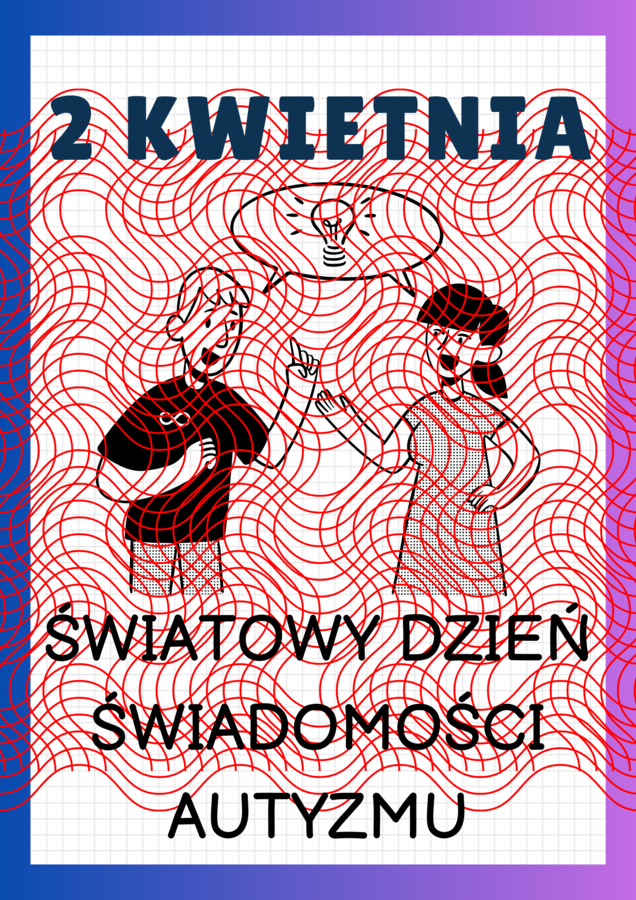 Gazetka - 2 kwietnia światowy dzień świadomości autyzmu