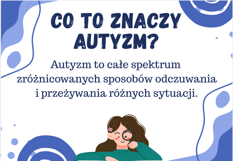 DZIEŃ AUTYZMU - nowoczesna gazetka szkolna.