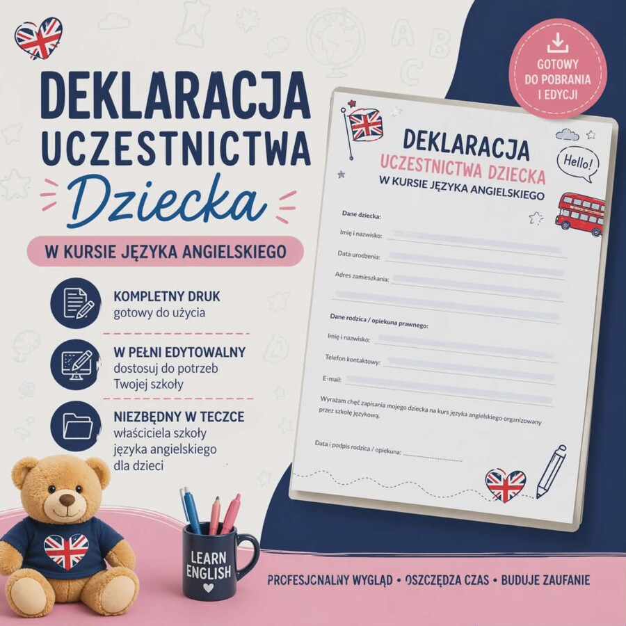 DEKLARACJA UCZESTNICTWA W KURSIE JĘZYKA ANGIELSKIEGO  - edytowalny formularz dla szkół językowych