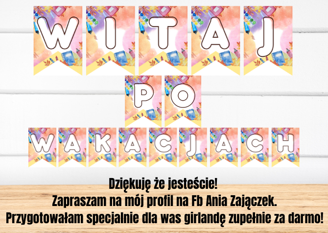 Girlanda "Witaj po wakacjach" - zupełnie za darmo