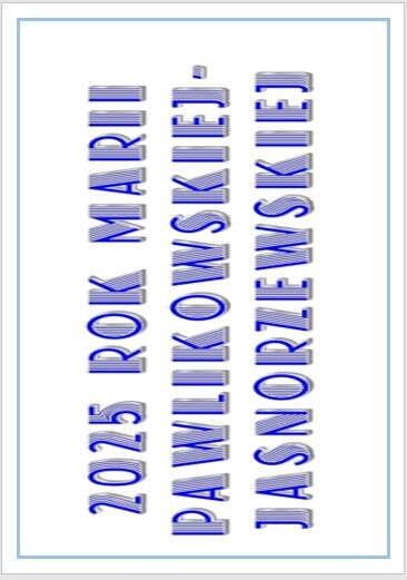 2025 - rok Pawlikowskiej-Jasnorzewskiej. Kolorowa gazetka.