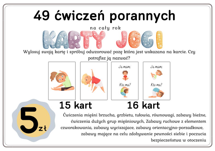49 ćwiczeń porannych, "Zrób to co ja" - karty jogi, Gra "Ja mam... kto ma?" - Joga