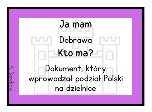 "Ja mam, kto ma" - Polska Pierwszych Piastów