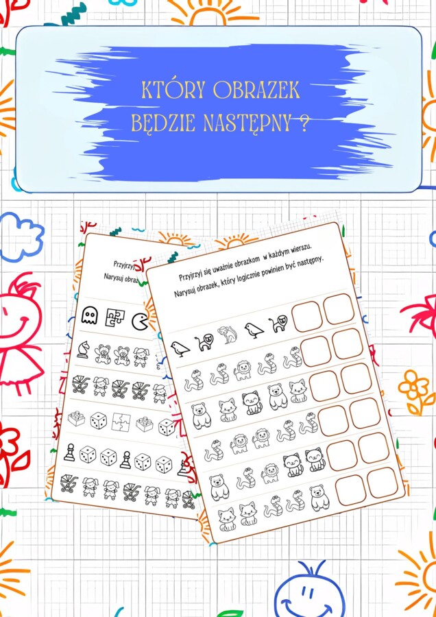 KTÓRY OBRAZEK BĘDZIE NASTĘPNY ?