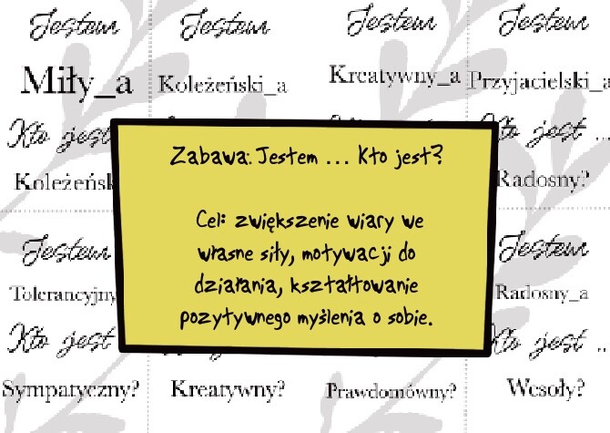 Wariacja zabawy - Ja mam … kto ma? - Jestem … kto jest? - emocje i pozytywne myślenie