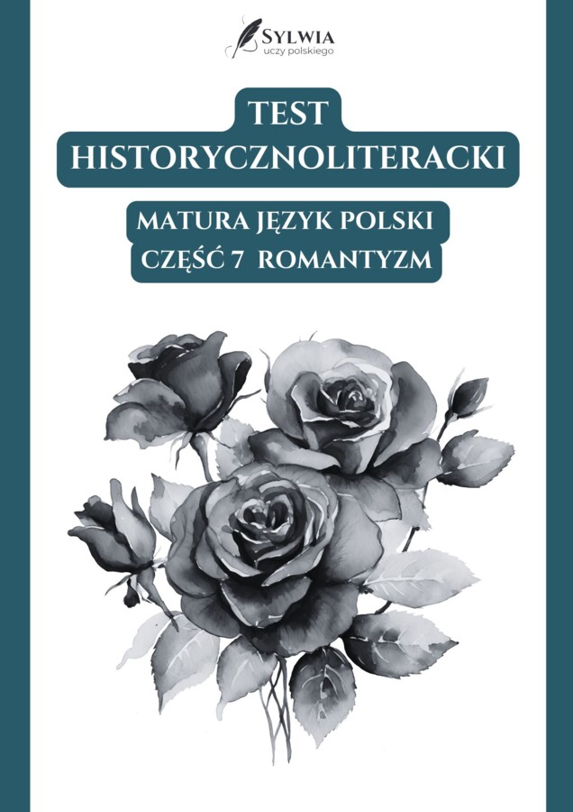 📃Test historycznoliteracki – język polski – matura Romantyzm