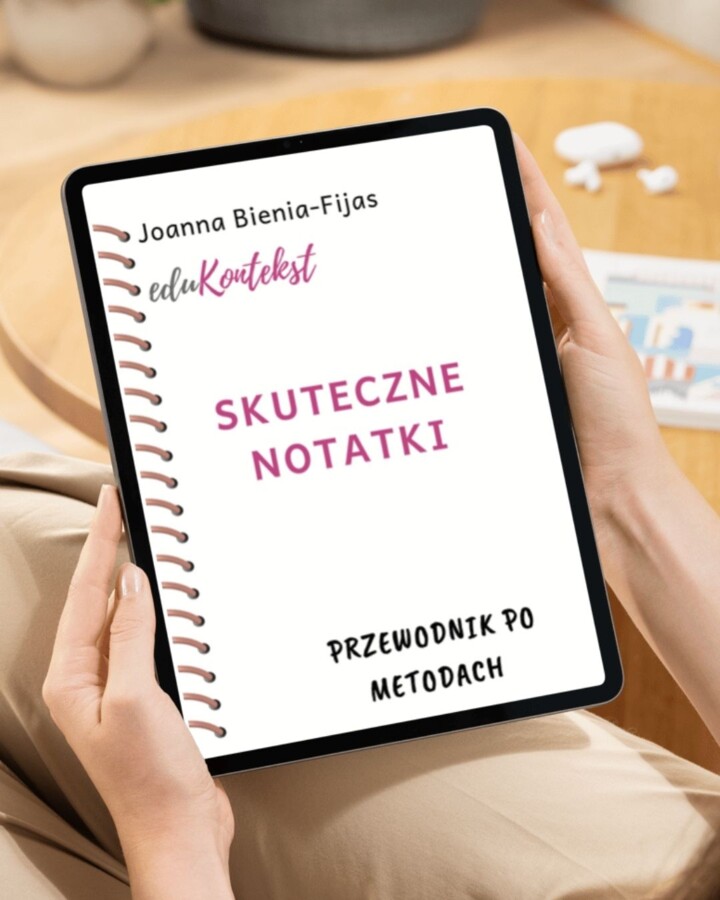 „Skuteczne notatki” - przewodnik dla nauczycielki/nauczyciela + materiały do druku + webinar