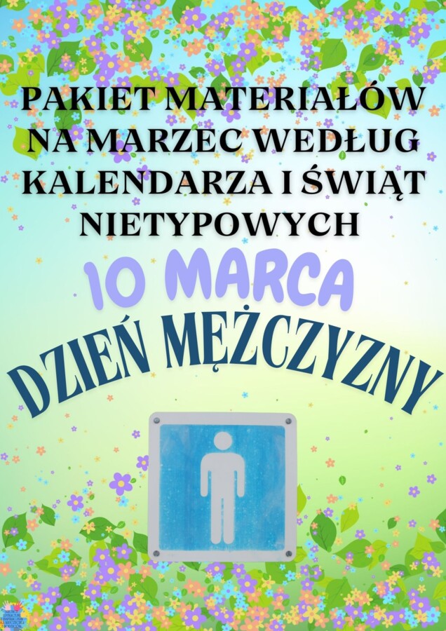 PAKIET MATERIAŁÓW NA MARZEC WEDŁUG KALENDARZA ŚWIĄT I DNI NIETYPOWYCH